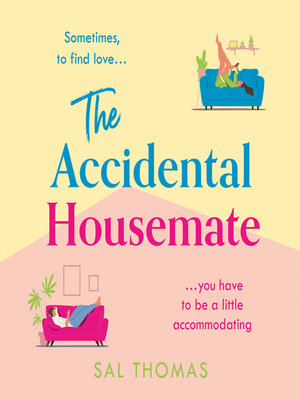 cover image of The Accidental Housemate